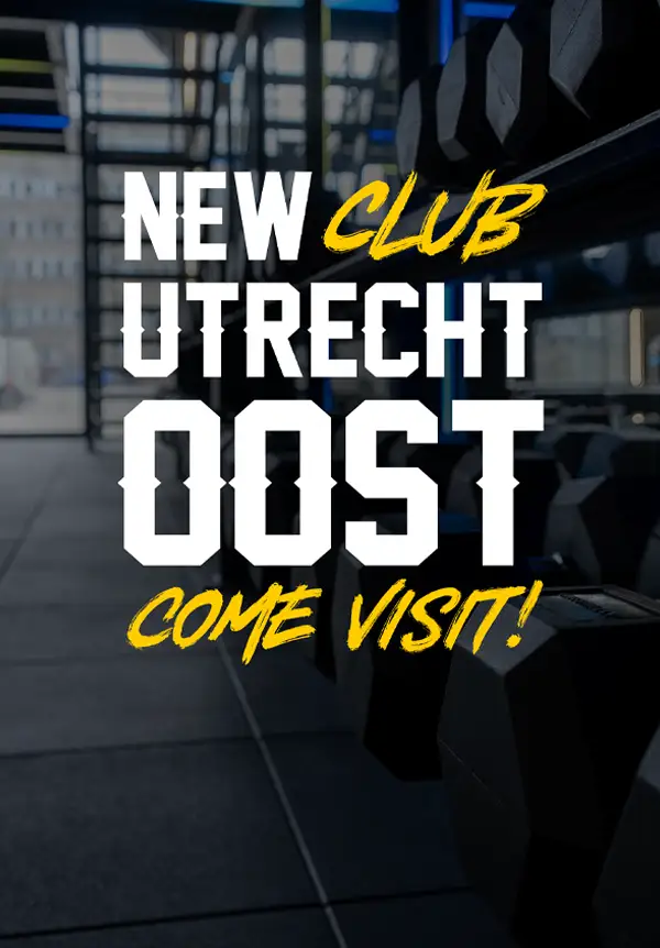 Dutch Gym Utrecht Oost - Nieuwe club